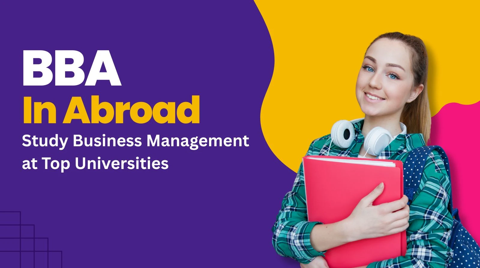 BBA in Abroad: Study Business Management at Top Universities