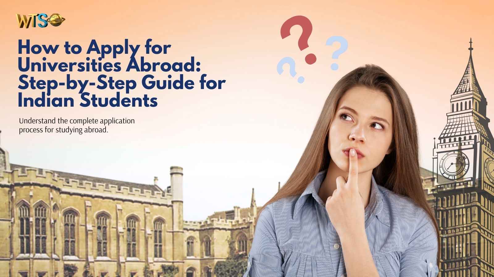 How to Apply for Universities Abroad: Step-by-Step Guide for Indian Students