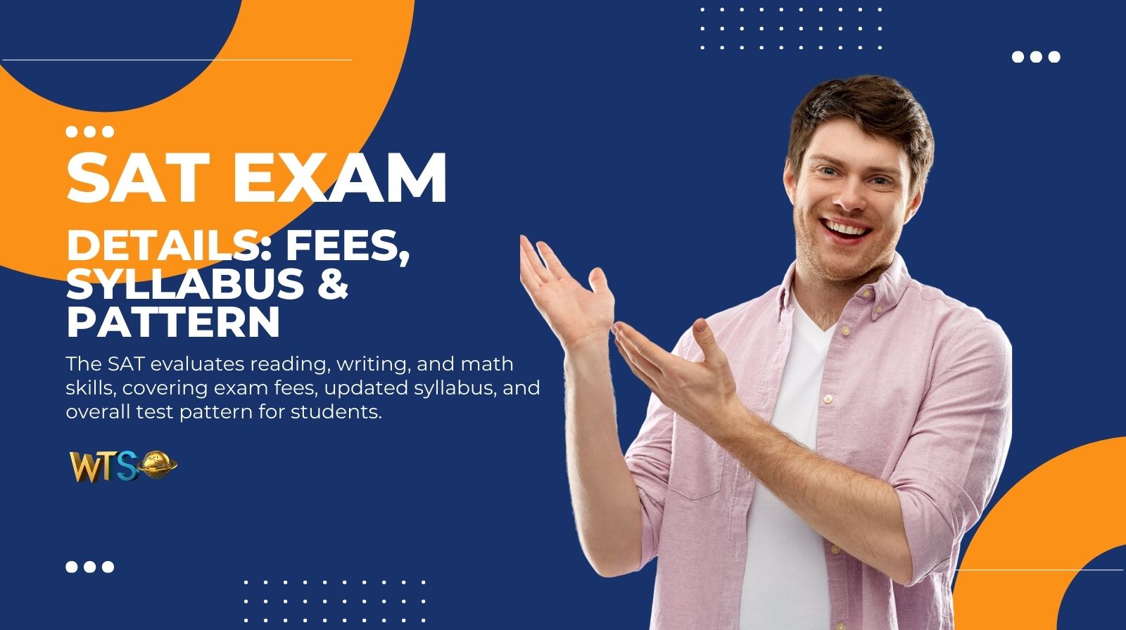 SAT Exam Details: Fees, Syllabus & Pattern
