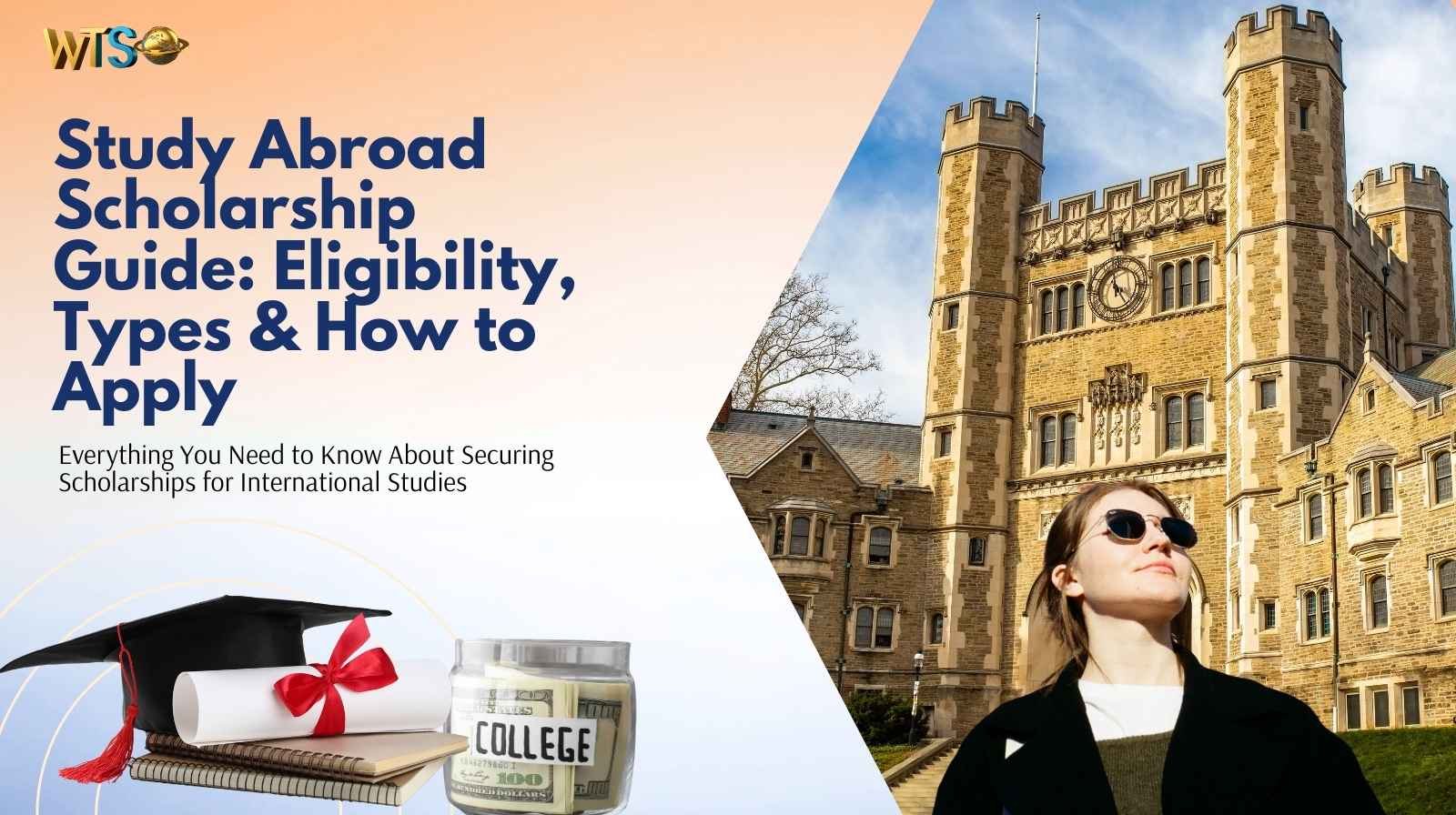 Study Abroad Scholarship Guide: Eligibility, Types & How to Apply