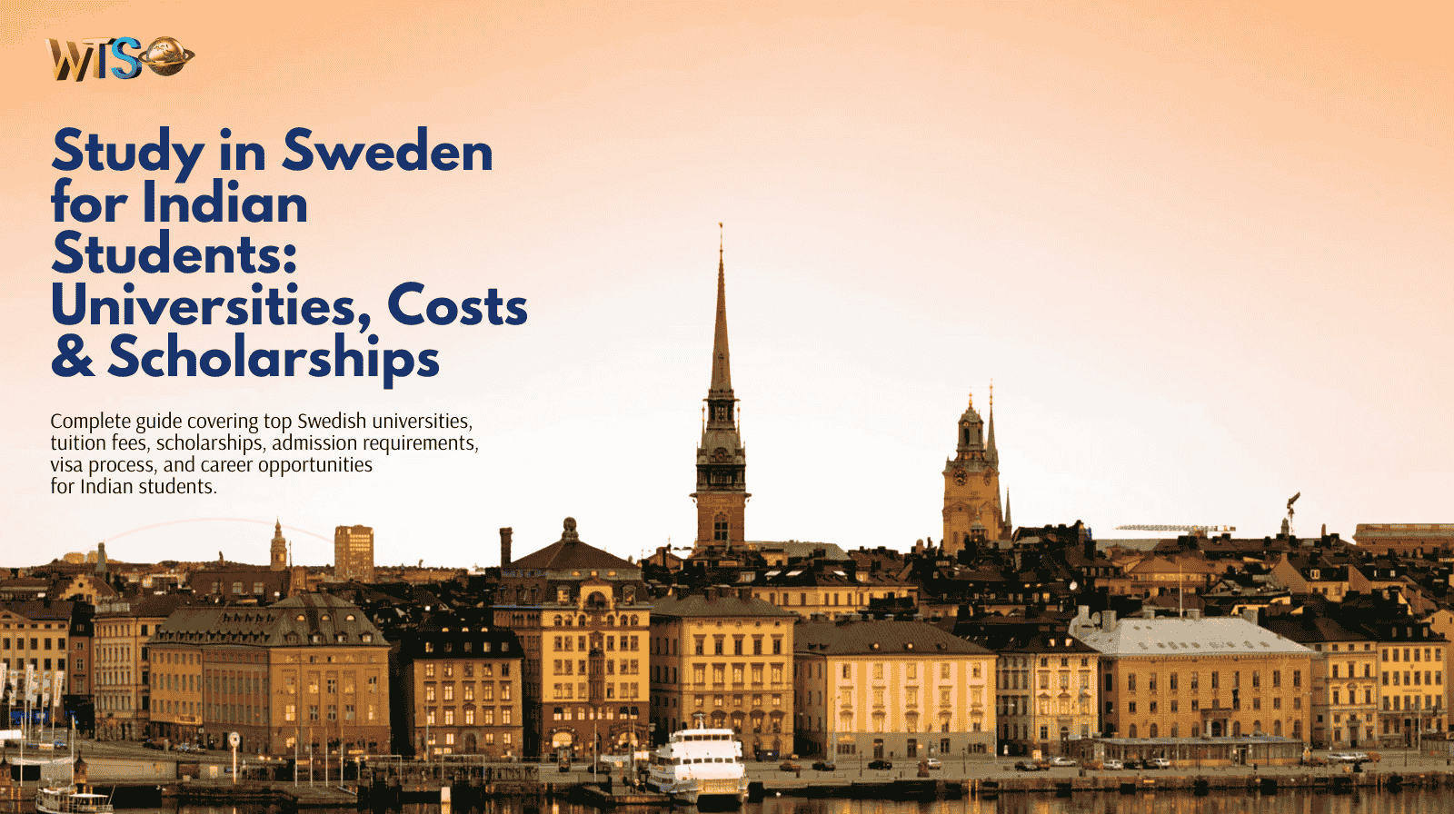 Study in Sweden for Indian Students: Universities, Costs & Scholarships
