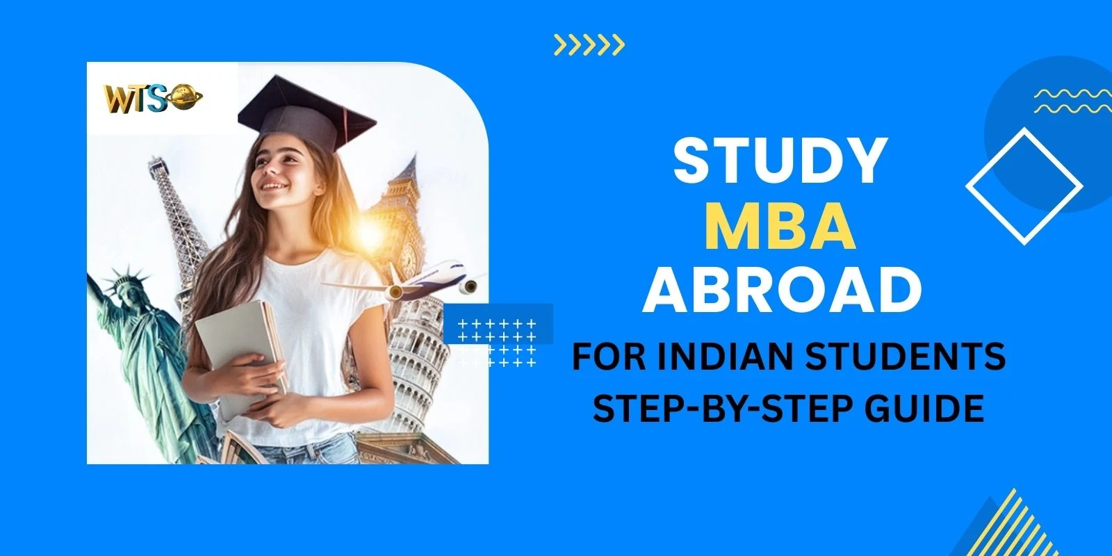 Study MBA Abroad for Indian Students: Step-by-Step Guide