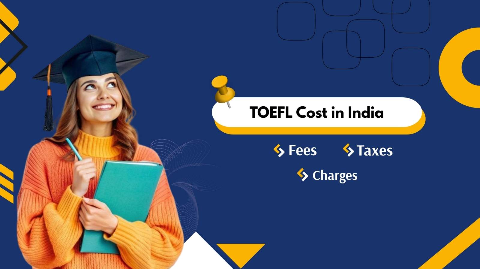 TOEFL Cost in India — Fees, Taxes and Extra Charges